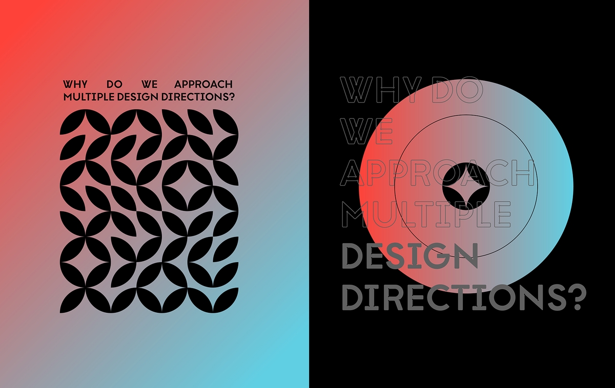 Why Do We Propose Two Design Approaches?
