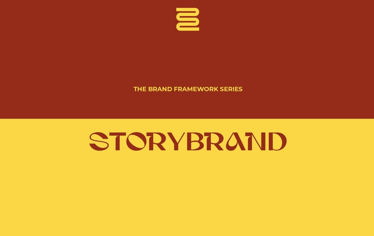 the-brand-framework-series-storybrand-sb7-and-the-seven-elements-that-make-customers-understand-your-brand-instantly