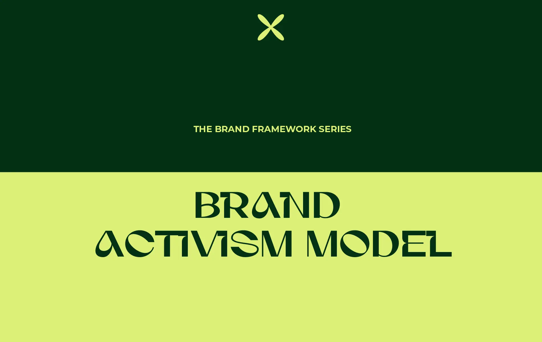 the-brand-framework-series-brand-activism-model-turning-stance-into-strategy