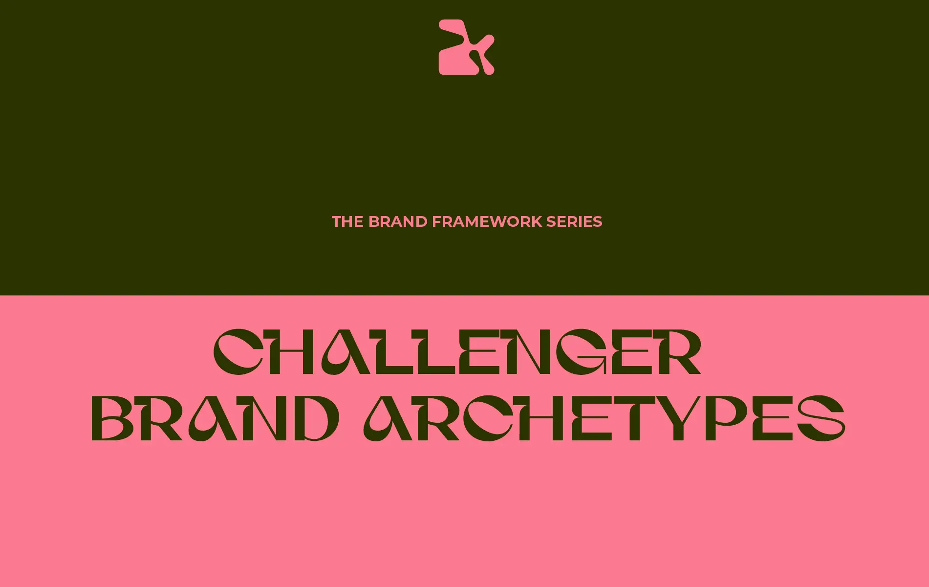 <p>The Brand Framework Series: Challenger Brand Archetypes ท่าทีของแบรนด์ที่ไม่ใช่ผู้นำตลาด</p>