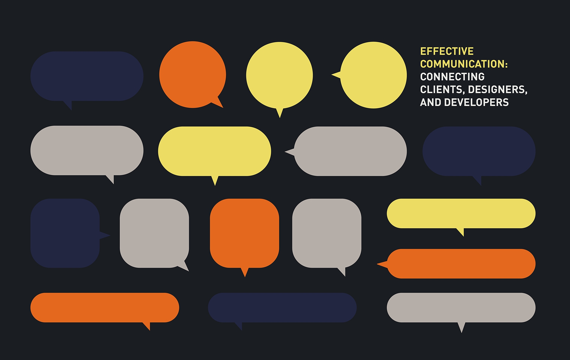 <p>Effective Communication: Connecting Designers, Developers, and Clients</p>